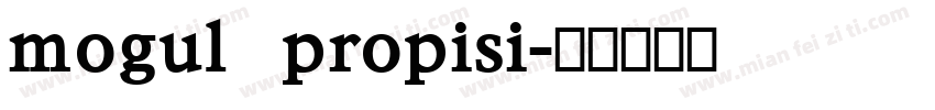 mogul propisi字体转换